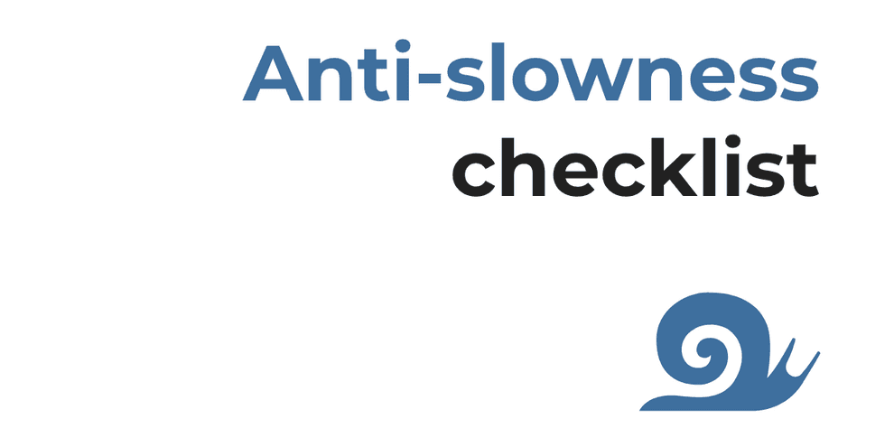 A checklist for investigating slowness in web applications