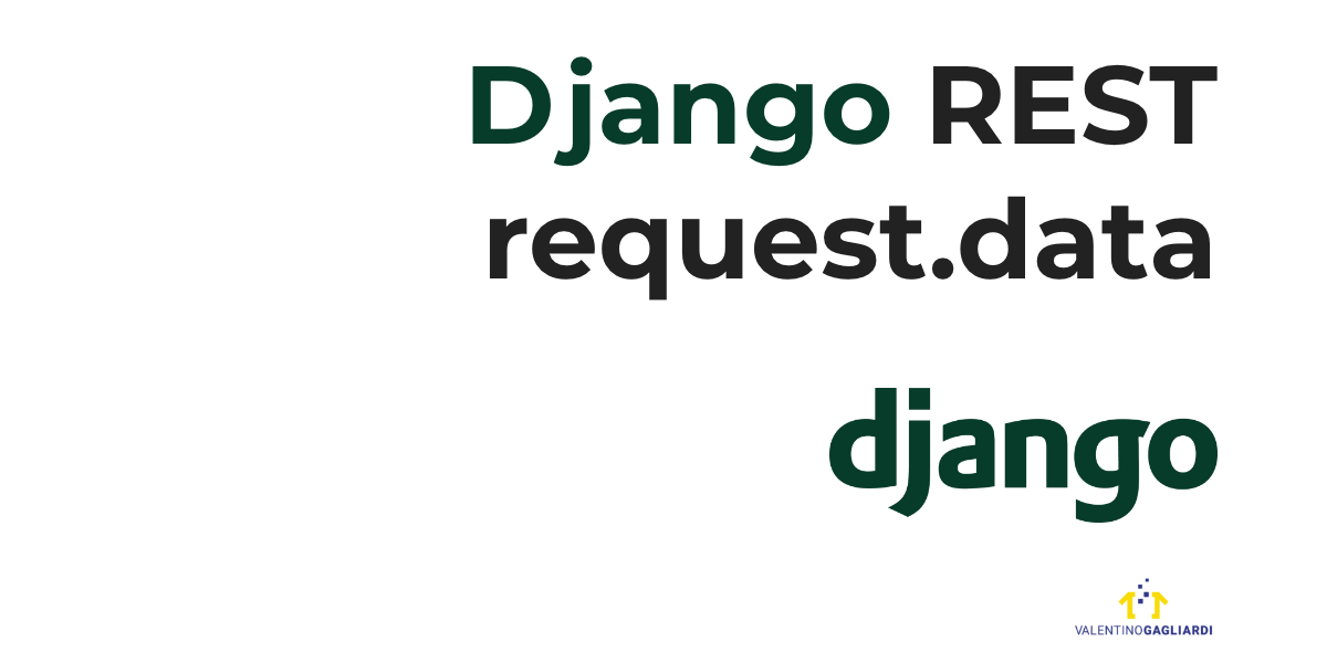 Working with request.data in Django REST framework
