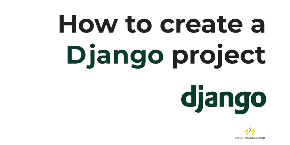 How to create a Django project and a Django application
