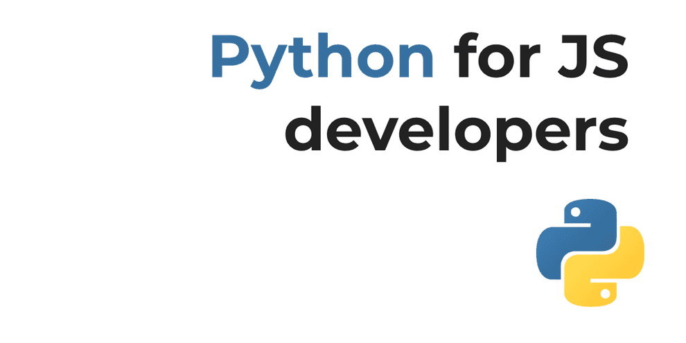 Python for JavaScript Developers