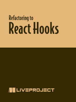 Refactoring to React Hooks liveProject
