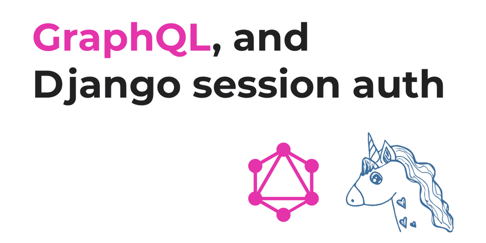 Authenticating users in Graphql with Django session authentication