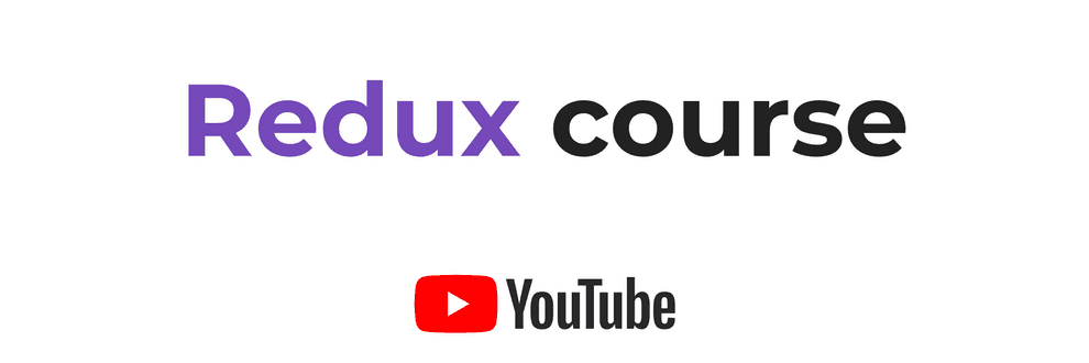 Redux course: from zero to Redux Toolkit