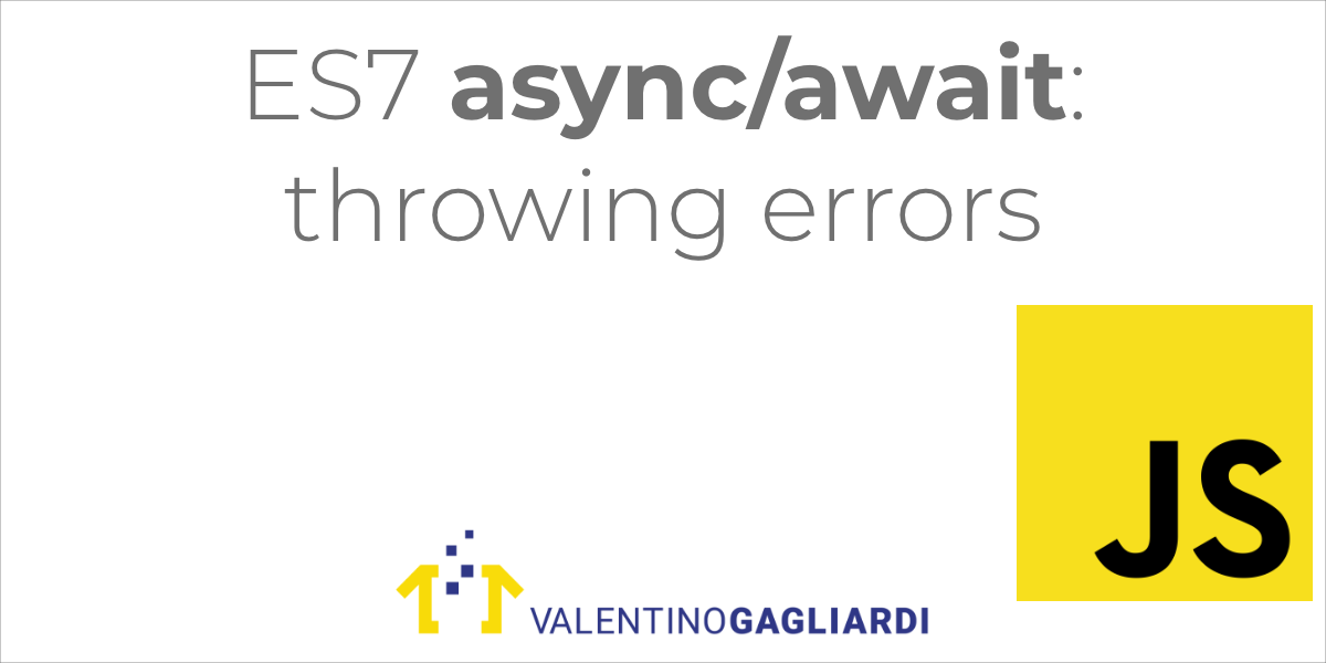 How to Throw Errors From Async Functions in JavaScript?